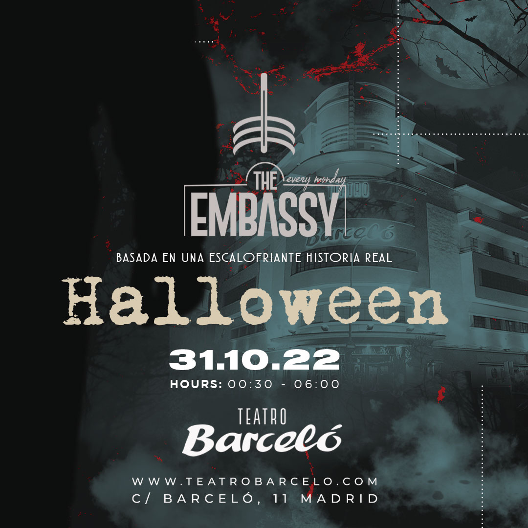 Halloween The Embassy - Teatro Barceló