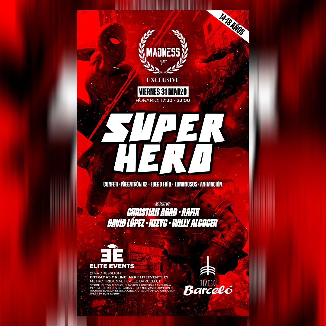 Fiesta Super Hero by Madness Exclusive en Teatro Barceló