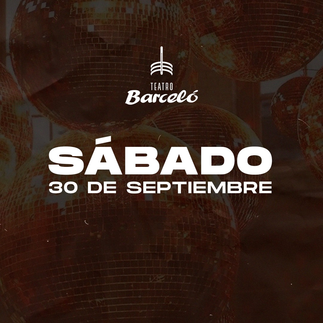 Sábado en Teatro Barceló