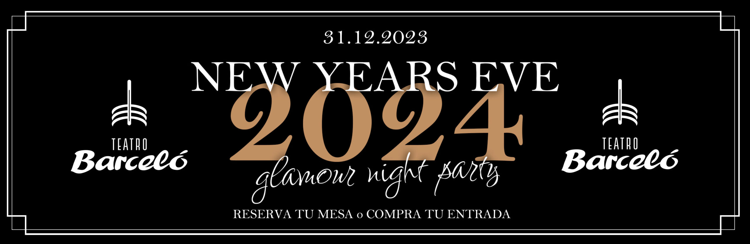 New Years Eve 2024 en Teatro Barceló | 31.12.23