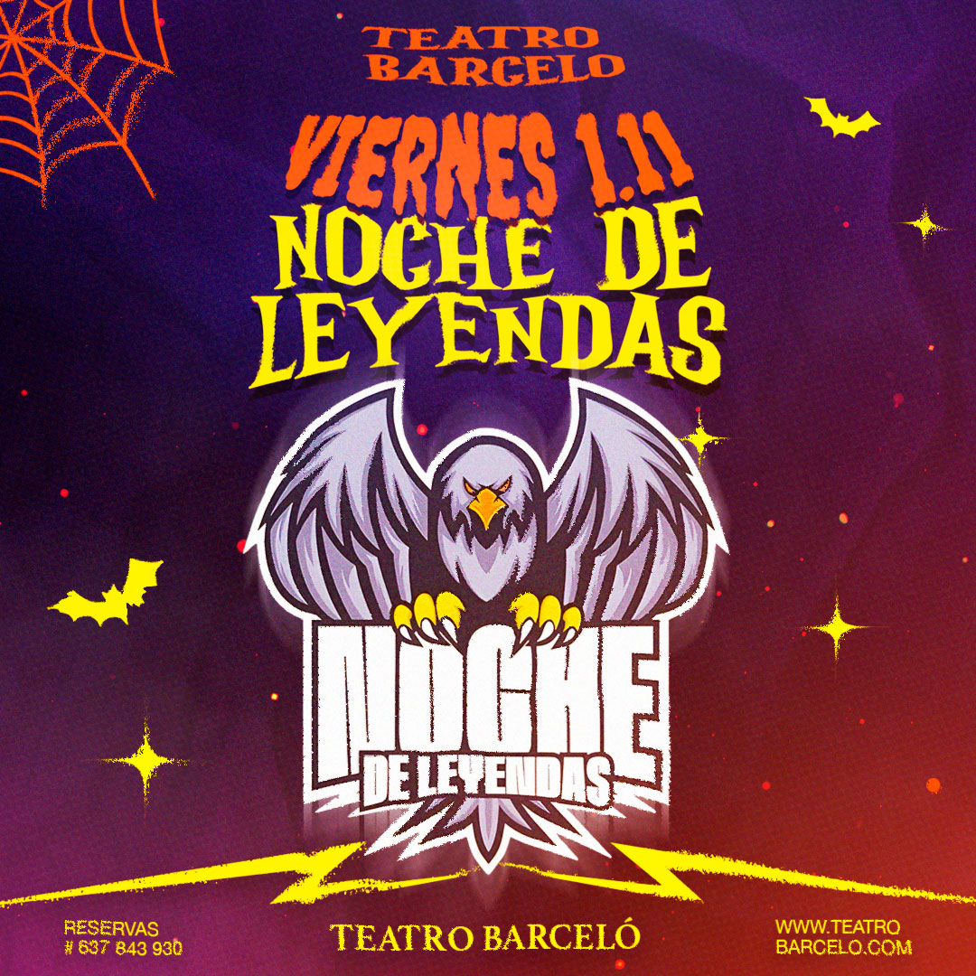 Noche de Leyendas en Teatro Barceló